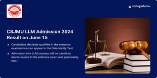 CSJMU LLM Admission 2024 Final Results to be Out on June 15, Personality Test from June 12-14